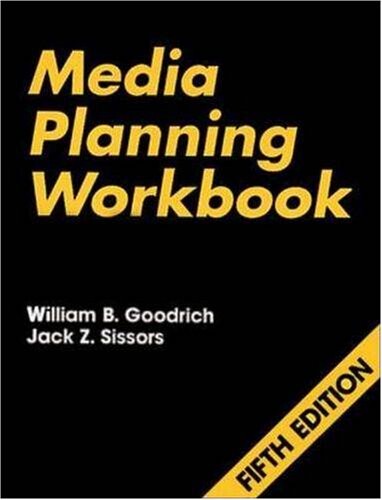 Media planning workbook : with discussions and problems
