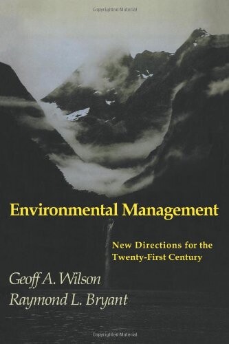 Environmental management : new directions for the twenty-first century