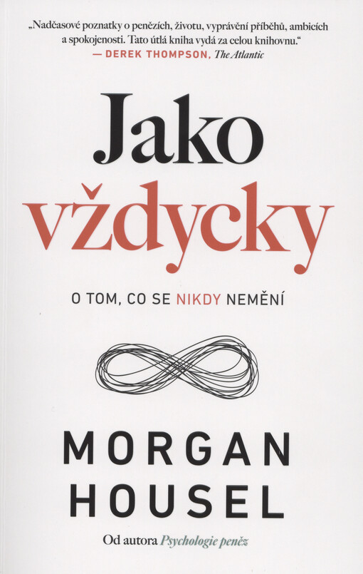 Jako vždycky : o tom, co se nikdy nemění