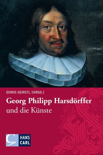 Georg Philipp Harsdörffer und die Künste