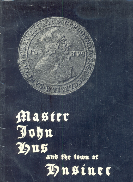 Master John Hus and the town of Husinec