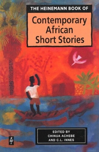 Heinemann Book of Contemporary African Short Stories