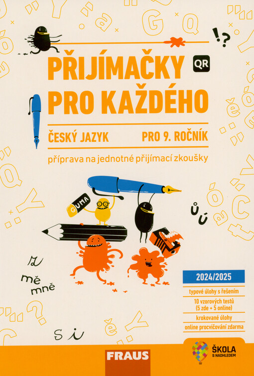 Přijímačky pro každého : příprava na jednotné přijímací zkoušky. Český jazyk : pro 9. ročník