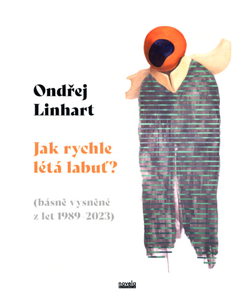 Jak rychle létá labuť? : (básně vysněné z let 1989-2023)
