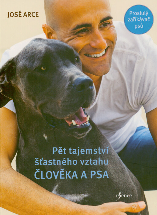 Pět tajemství šťastného vztahu člověka a psa