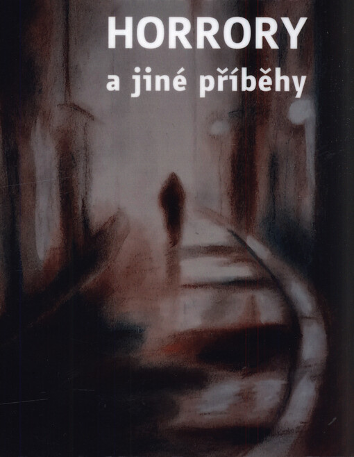 Horrory a jiné příběhy