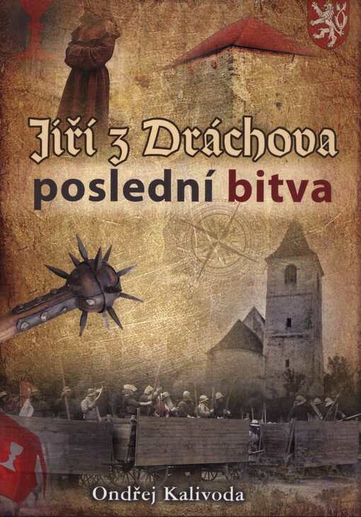 Jiří z Dráchova : poslední bitva