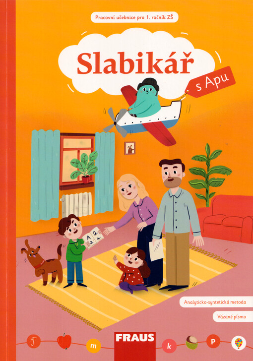 Slabikář s Apu : pracovní učebnice pro 1. ročník ZŠ : analyticko-syntetická metoda : vázané písmo