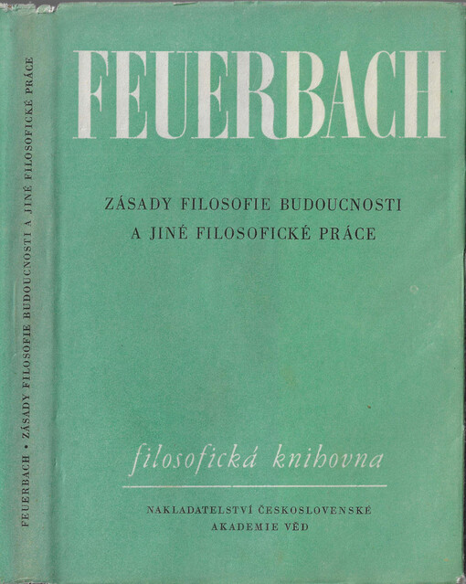 Zásady filosofie budoucnosti a jiné filosofické práce