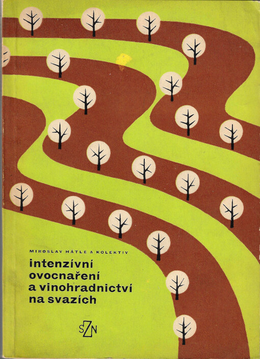 Intenzívní ovocnaření a vinohradnictví na svazích