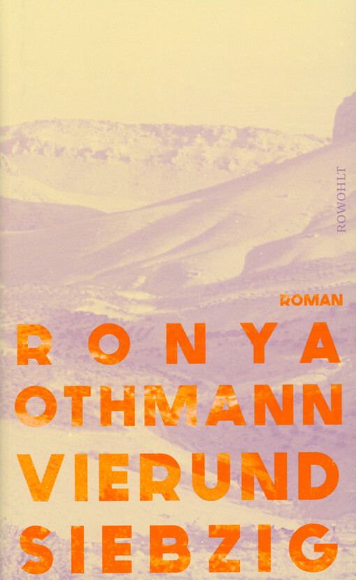 Vierundsiebzig : Roman