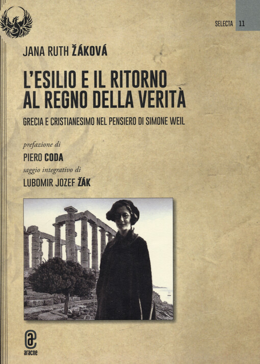 L'esilio e il ritorno al regno della verità : Greca e cristianesimo nel pensiero di Simone Weil