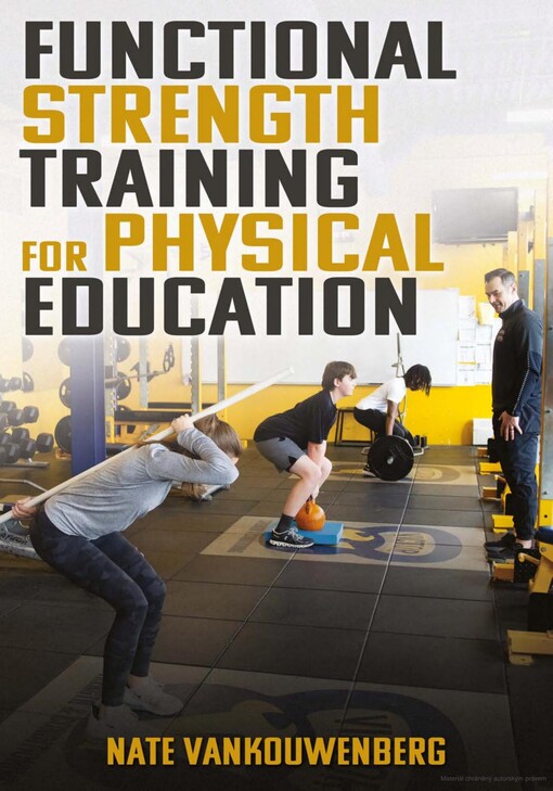 Functional strength training for physical education