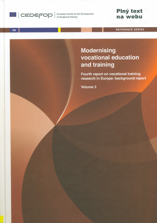 Modernising vocational education and training : fourth report on vocational training research in Europe : background report. Volume 3.