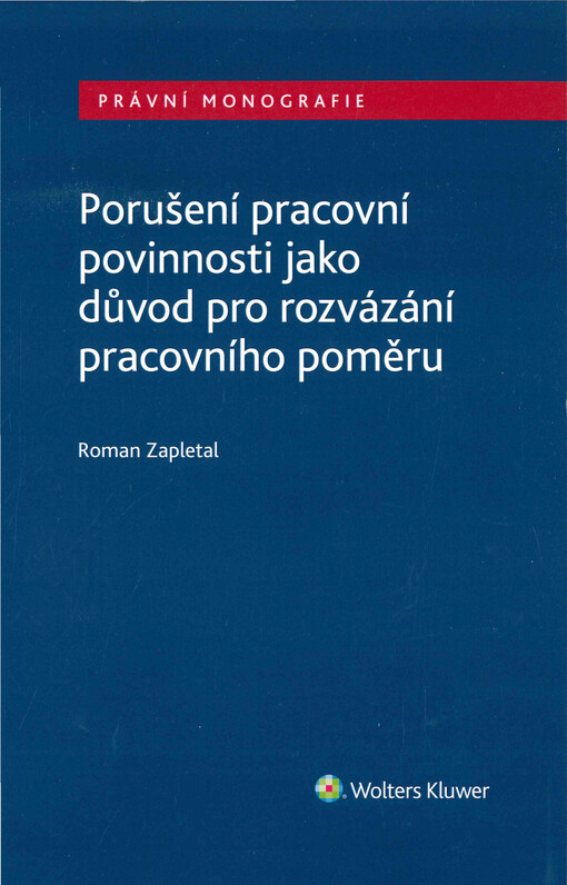 Porušení pracovní povinnosti jako důvod pro rozvázání pracovního poměru