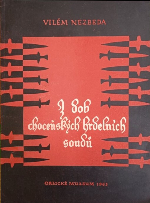 Z dob chocenských hrdelních soudů