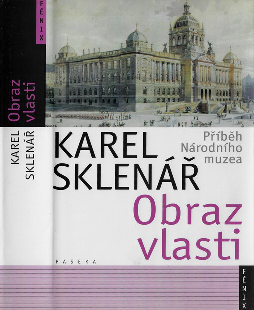 Obraz vlasti : příběh Národního muzea