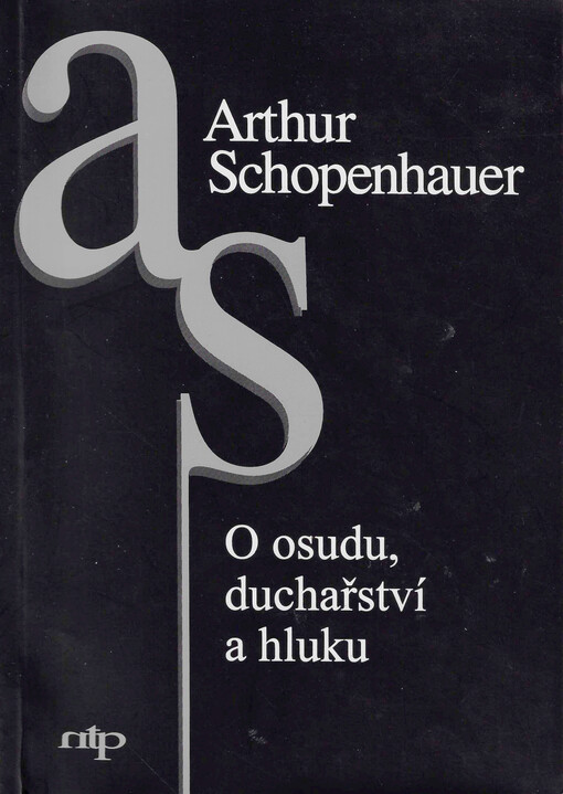 O osudu, duchařství a hluku