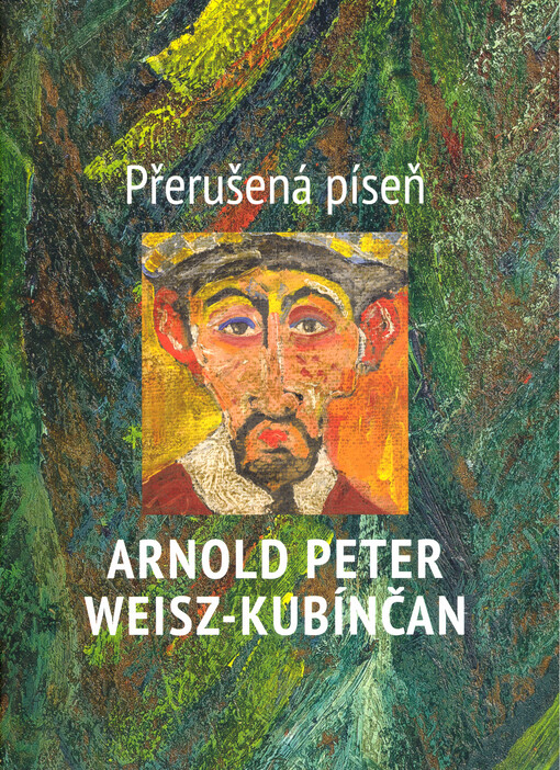 Arnold Peter Weisz-Kubínčan : přerušená píseň : Památník Terezín, foyer kina Muzea ghetta, 8.9.-30.11.2023