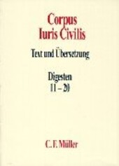 Corpus Iuris Civilis III. Digesten 11-20