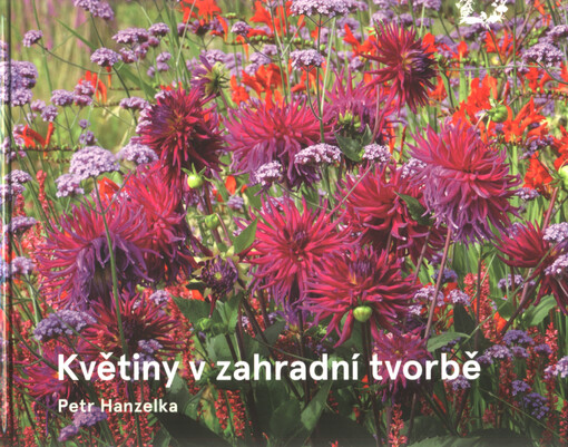 Květiny v zahradní tvorbě
