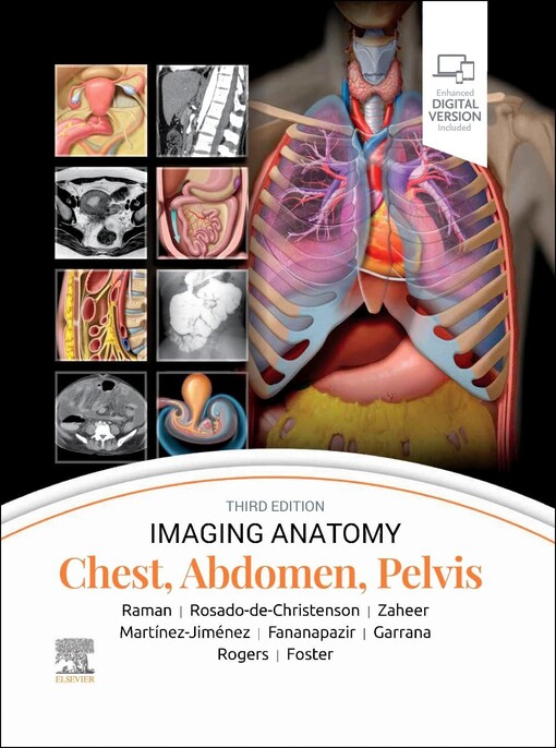 Imaging anatomy : chest, abdomen, pelvis