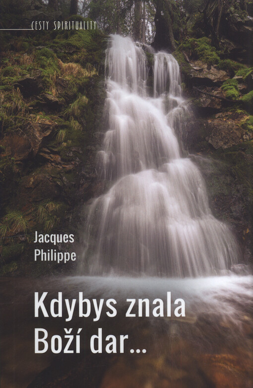 Kdybys znala Boží dar...