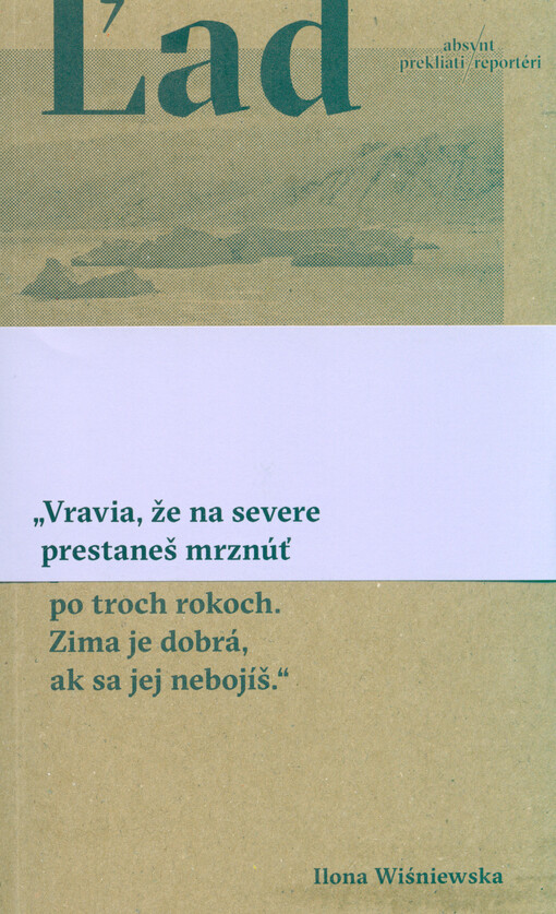 Ľad : z grónskeho ostrova