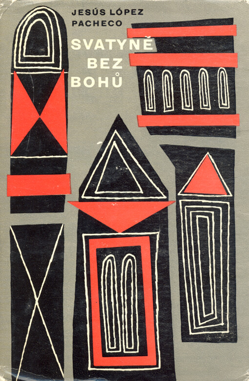 Svatyně bez bohů : Román