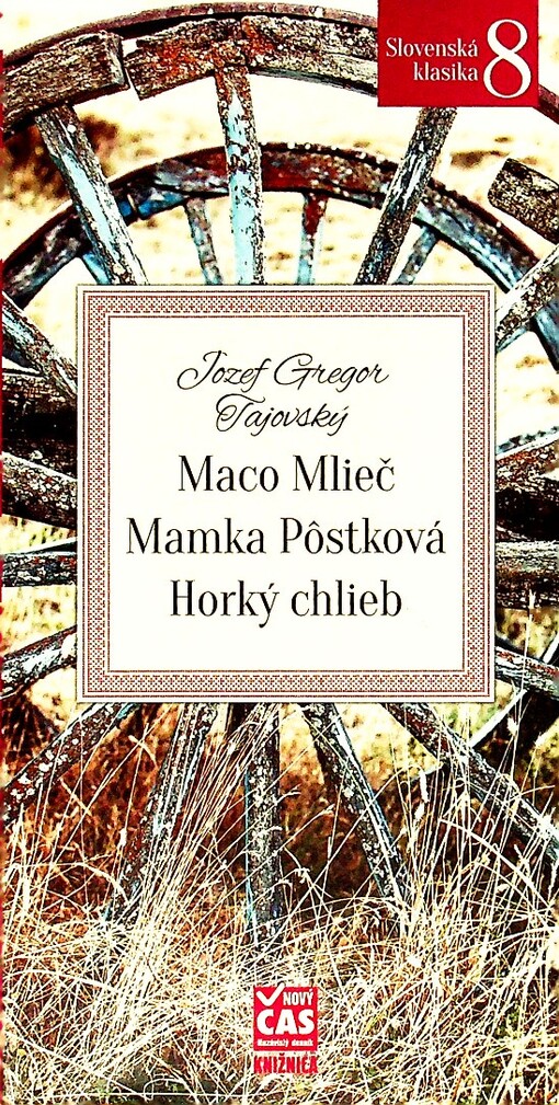 Maco Mlieč, Mamka Pôstková, Horký chlieb