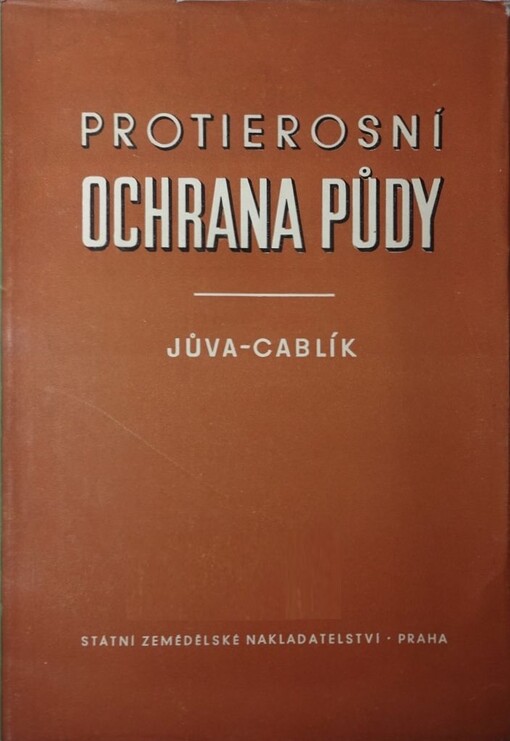 Protierosní ochrana půdy :Celost. vysokoškolská učebnice
