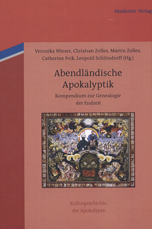 Abendländische Apokalyptik : Kompendium zur Genealogie der Endzeit