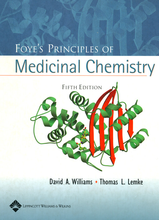 Foye´s principles of medicinal chemistry