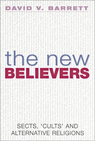 The new believers : a survey of sects, cults and alternative religions   
