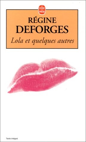 Lola Et Quelques Autres (Ldp Litterature) (French Edition)