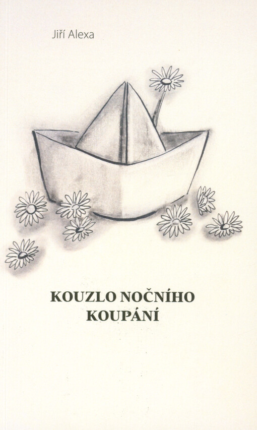 Kouzlo nočního koupání : básně z let 1970-2023
