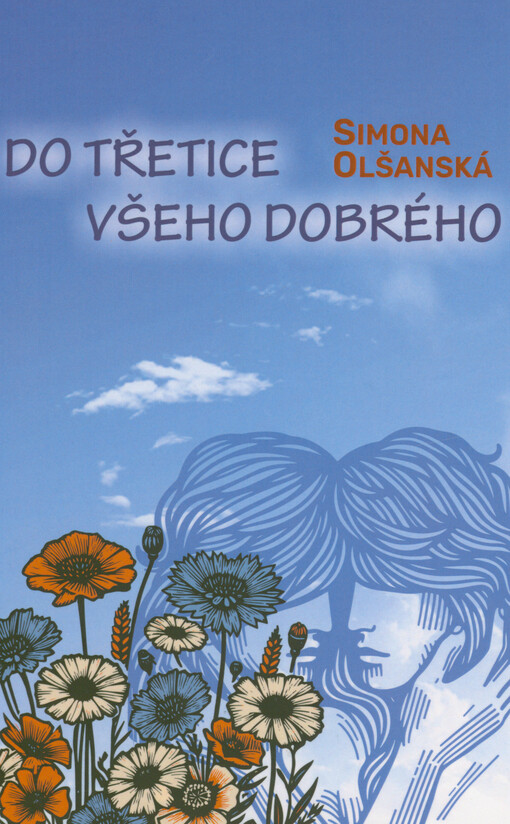 Do třetice všeho dobrého