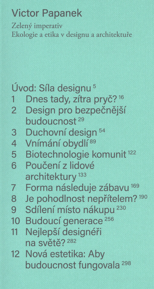 Zelený imperativ : ekologie a etika v designu a architektuře