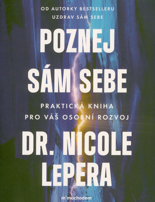 Poznej sám sebe : průvodce na cestě sebepoznání