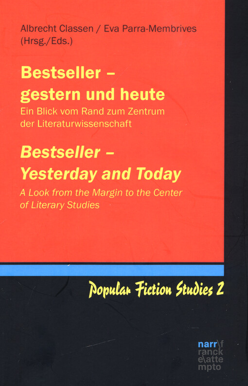 Bestseller - gestern und heute : Bestseller - yesterday and today : a look from the margin to the Center of Literary Studies