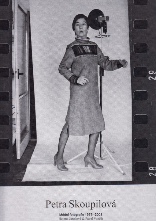 Petra Skoupilová : módní fotografie 1975-2003
