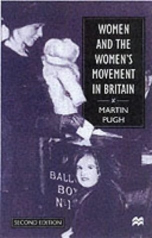 Women and the Women's Movement in Britain, 1914-1999