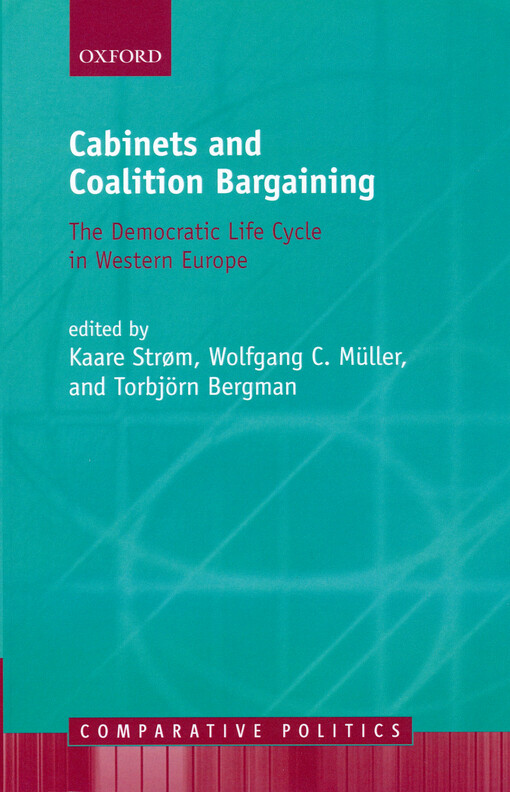 Cabinets and coalition bargaining : the democratic life cycle in Western Europe