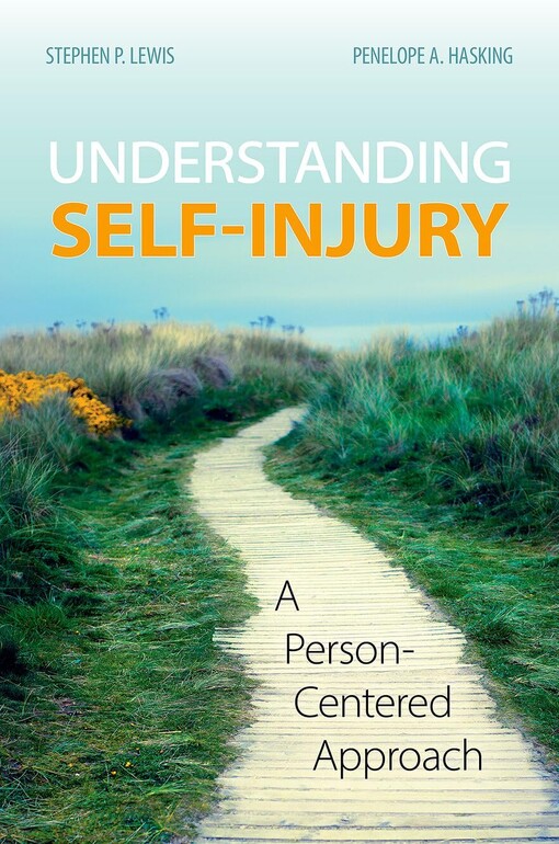 Understanding self-injury : a person-centered approach