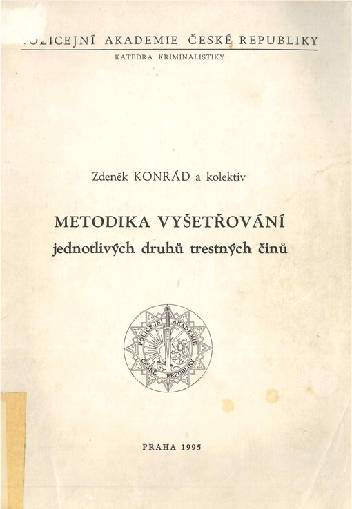 Metodika vyšetřování jednotlivých druhů trestných činů