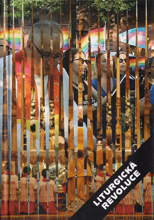 Liturgická revoluce : pomýlené liturgické hnutí. 1. díl, 