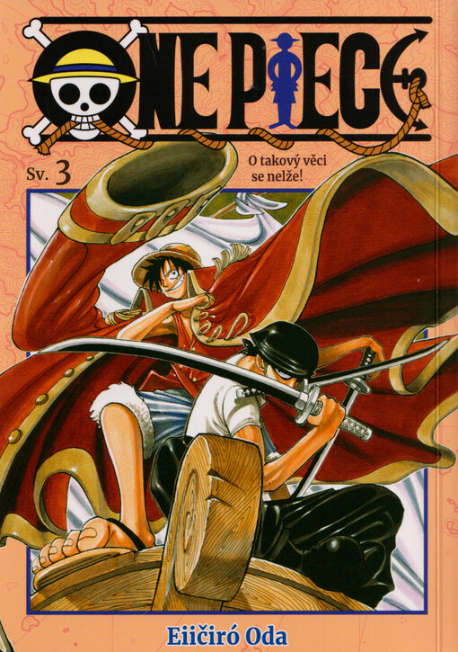 One piece. Svazek 3., O takový věci se nelže!