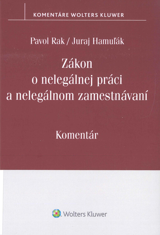 Zákon o nelegálnej práci a nelegálnom zamestnávaní : komentár