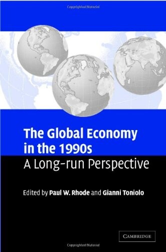 The Global Economy in the 1990s: A Long-Run Perspective