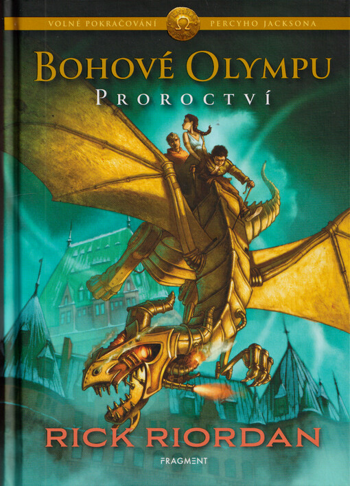 Bohové Olympu. Proroctví
